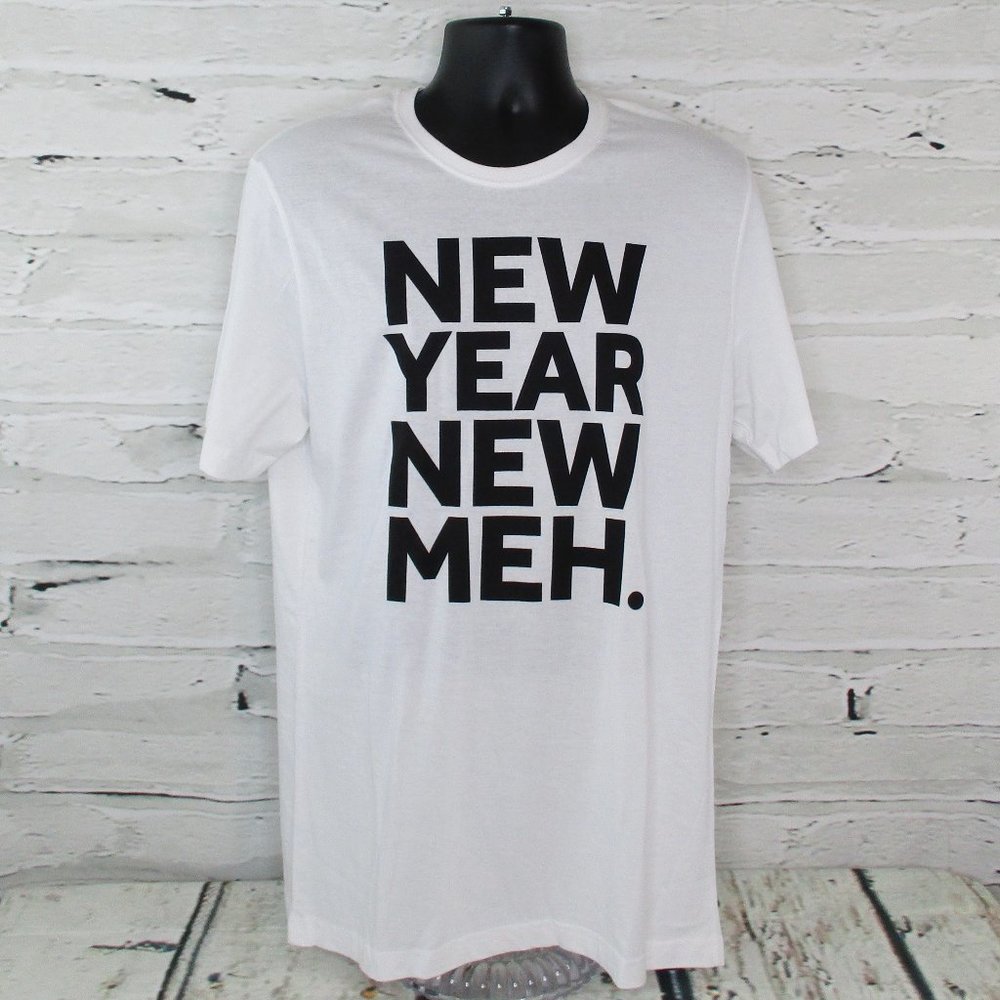 Noize Tees New Year New Meh Graphic T-Shirt